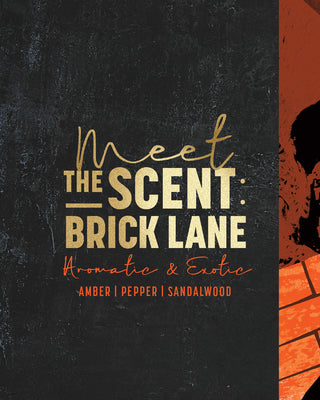 Meet the Scent: Brick Lane. Amber, pepper and sandalwood.